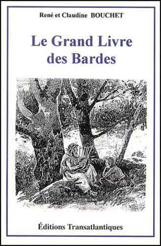 Le Grand Livre des Bardes