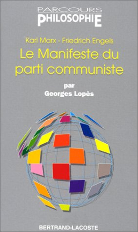 Le Manifeste du parti communiste, de Karl Marx et Friedrich Engels