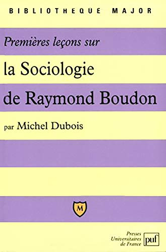 Premières leçons sur la sociologie de Raymond Boudon