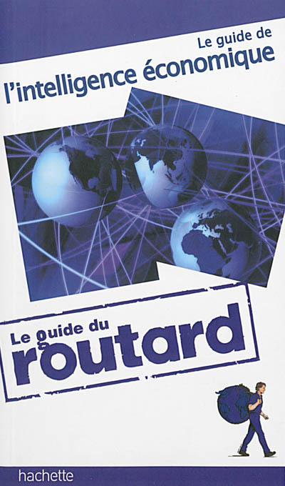 Le guide de l'intelligence économique