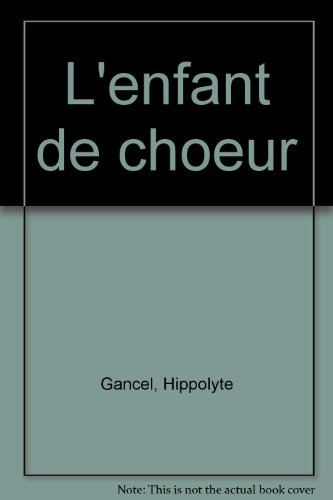 L'enfant de choeur : cahiers de fidélité, mémoires d'un Normand