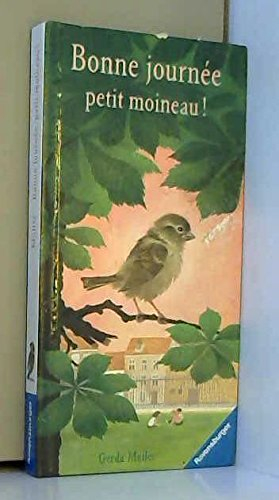 Bonne journée petit moineau !