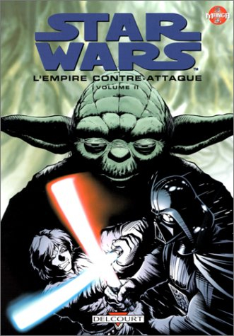 Star Wars : la guerre des étoiles. Vol. 4-2. L'empire contre-attaque