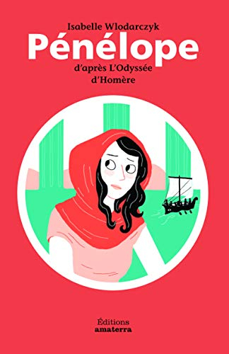 Pénélope : d'après l'Odyssée d'Homère