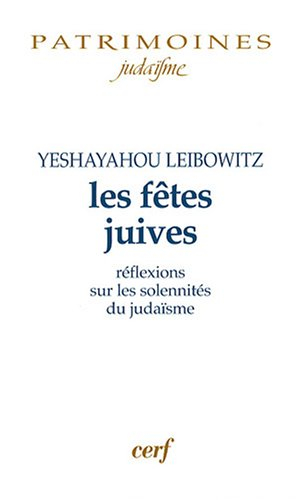 Les fêtes juives : réflexions sur les solennités du judaïsme : commentaires sur le Cantique des cant