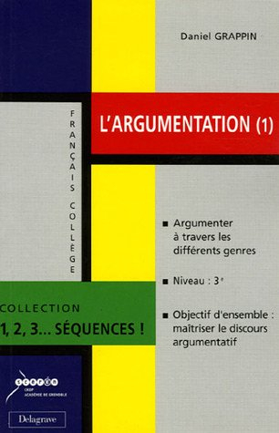 L'argumentation : Volume 1