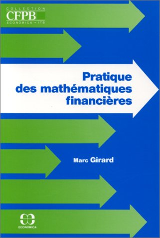 Pratique des mathématiques financières