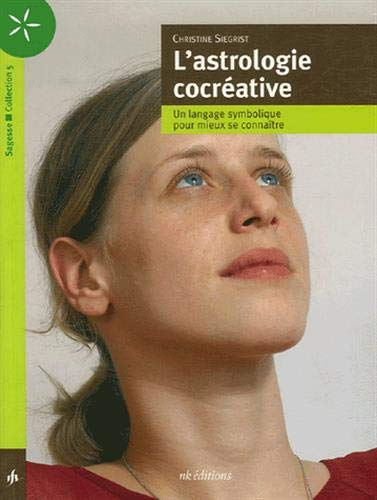 L'astrologie cocréative : un langage symbolique pour mieux se connaître