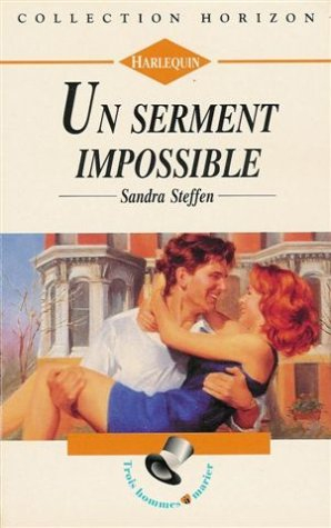 un serment impossible : collection : harlequin horizon n, 1329