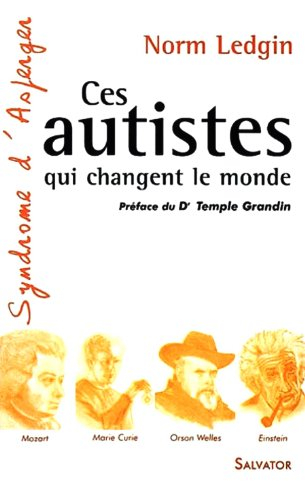 ces autistes qui changent le monde