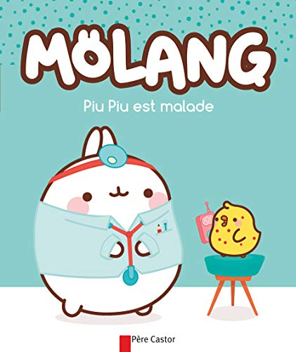 Mölang. Piu Piu est malade