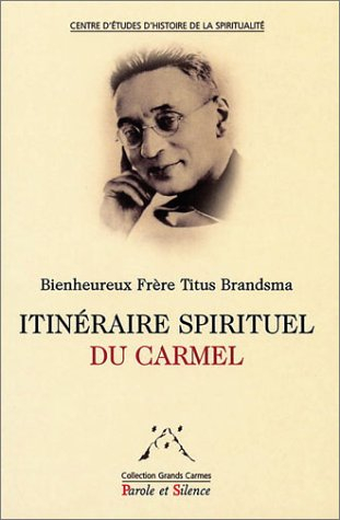 Itinéraire spirituel du Carmel