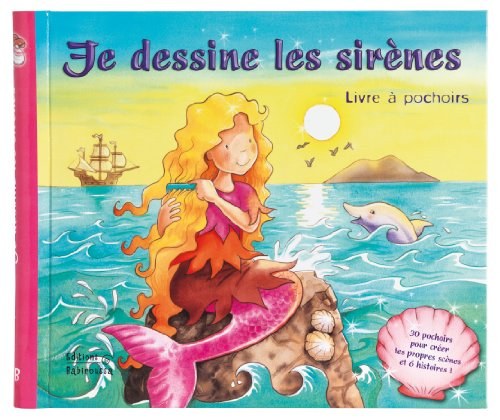 Je dessine les sirènes : livre à pochoirs