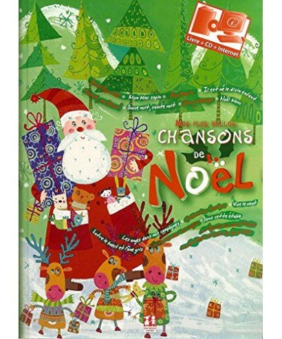 MES PLUS BELLES CHANSONS DE NOEL - LIVRE + CD + INTERNET