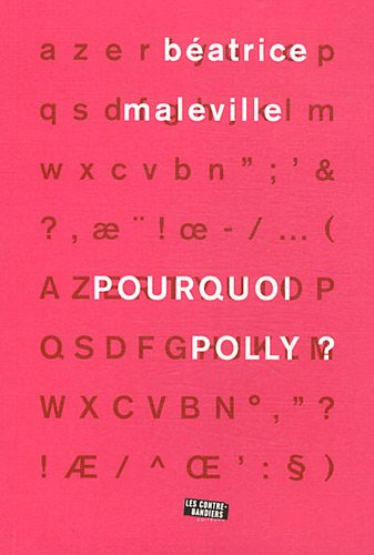 Pourquoi Polly ?