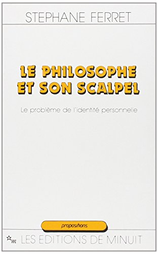 Le philosophe et son scalpel : le problème de l'identité personnelle