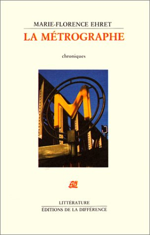 La Métrographe : chroniques