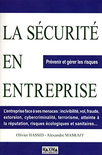 La sécurité en entreprise : prévenir et gérer les risques