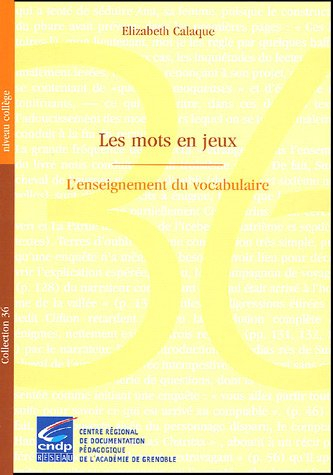 Les mots en jeux : l'enseignement du vocabulaire