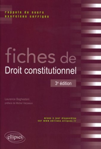 Fiches de droit constitutionnel : rappels de cours et exercices corrigés