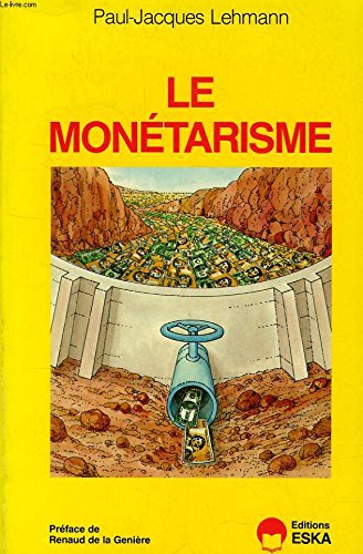Le Monétarisme