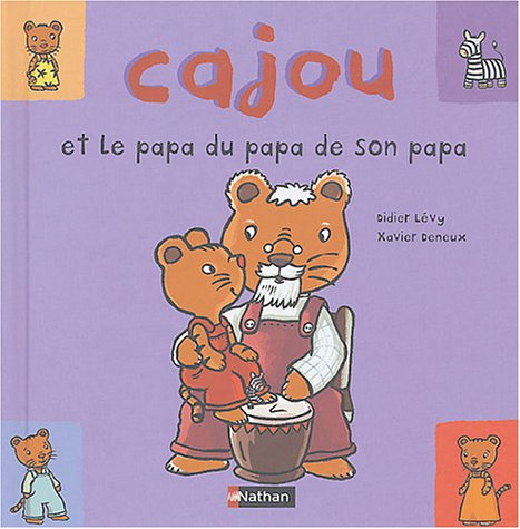Cajou. Vol. 5. Cajou et le papa du papa de son papa