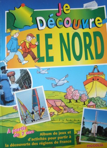 je decouvre le nord