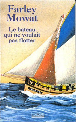Le bateau qui ne voulait pas flotter