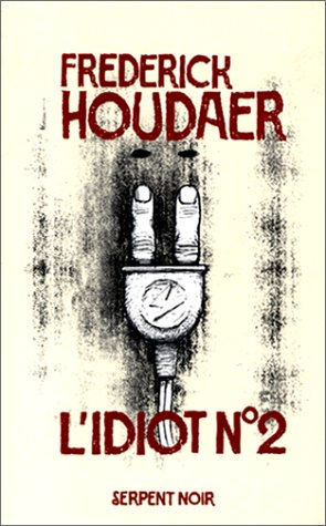 L'idiot n° 2