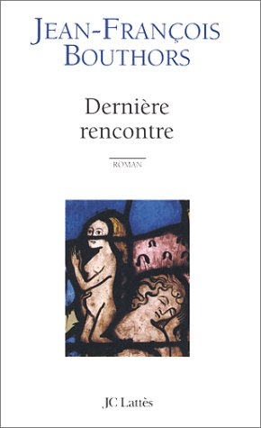 Dernière rencontre