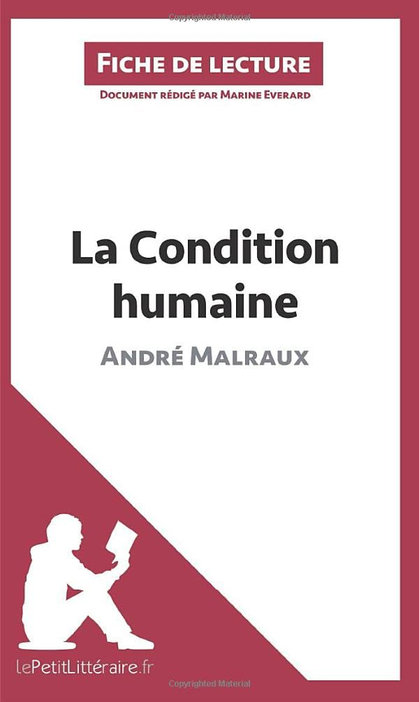 La Condition humaine d'André Malraux (Fiche de lecture) : Analyse complète et résumé détaillé de l'o