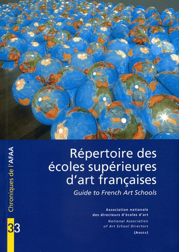 Répertoire des écoles supérieures d'art françaises. Guide to French art schools