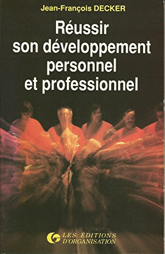 Réussir son développement personnel et professionnel