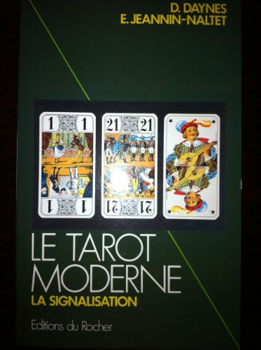 Le Tarot moderne : la signalisation
