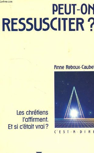 Peut-on ressusciter ?