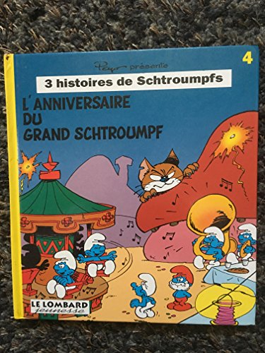 l'anniversaire du grand schtroumpf, tome 4
