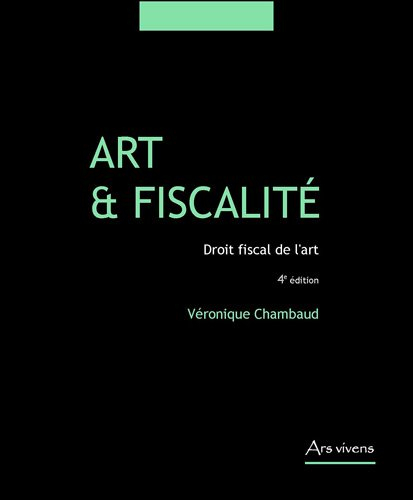 Art & fiscalité : droit fiscal de l'art