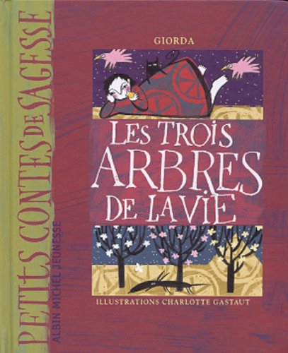 Les trois arbres de la vie