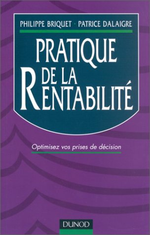 Pratique de la rentabilité : optimisez vos prises de décisions