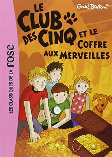 Le club des Cinq et le coffre aux merveilles