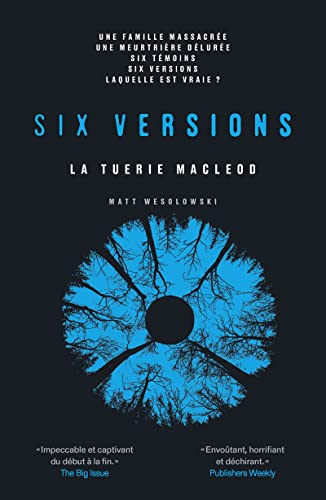 Six versions. La tuerie Macleod