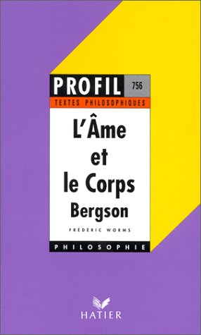 L'âme et le corps, Bergson