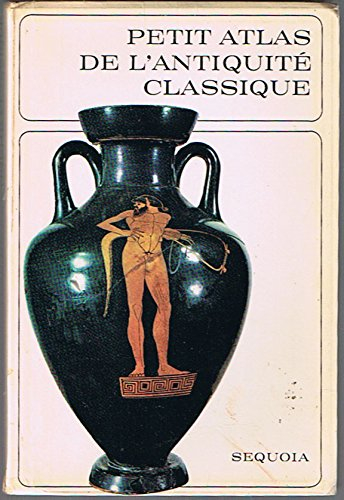 petit atlas de l'antiquité classique.