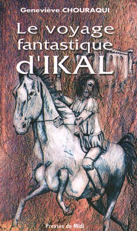 Le voyage fantastique d'Ikal