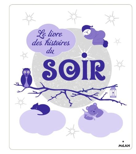 Le livre des histoires du soir