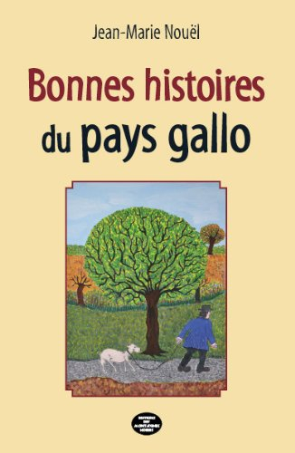 Bonnes histoires du pays gallo