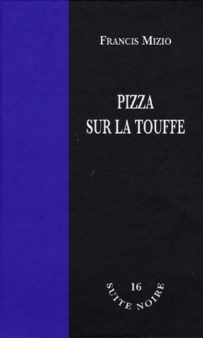 Pizza sur la touffe