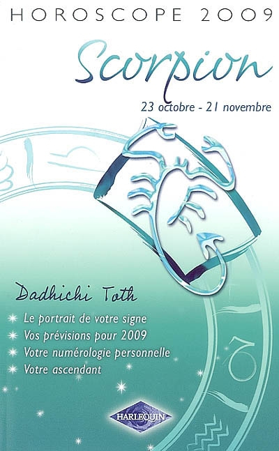 Scorpion, 23 octobre-21 novembre : horoscope 2009