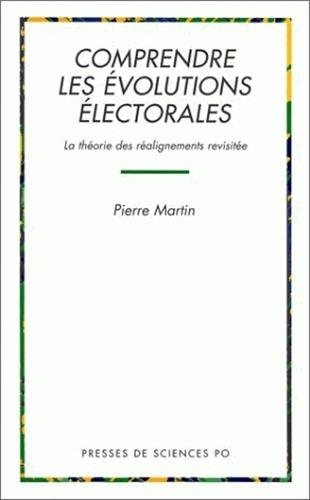Comprendre les évolutions électorales : la théorie des réalignements revisitée