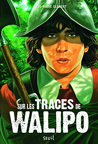 Sur les traces de Walipo
